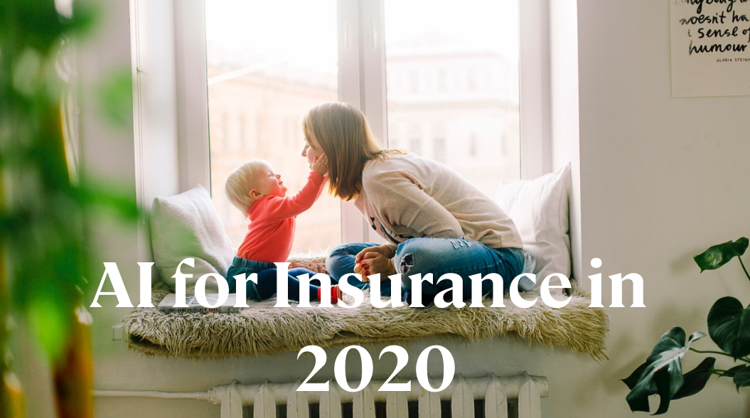 Influence AI has in Insurance industry in 2020