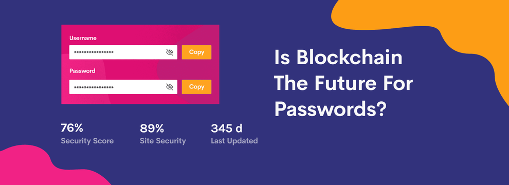 Is Blockchain The Future For Passwords?