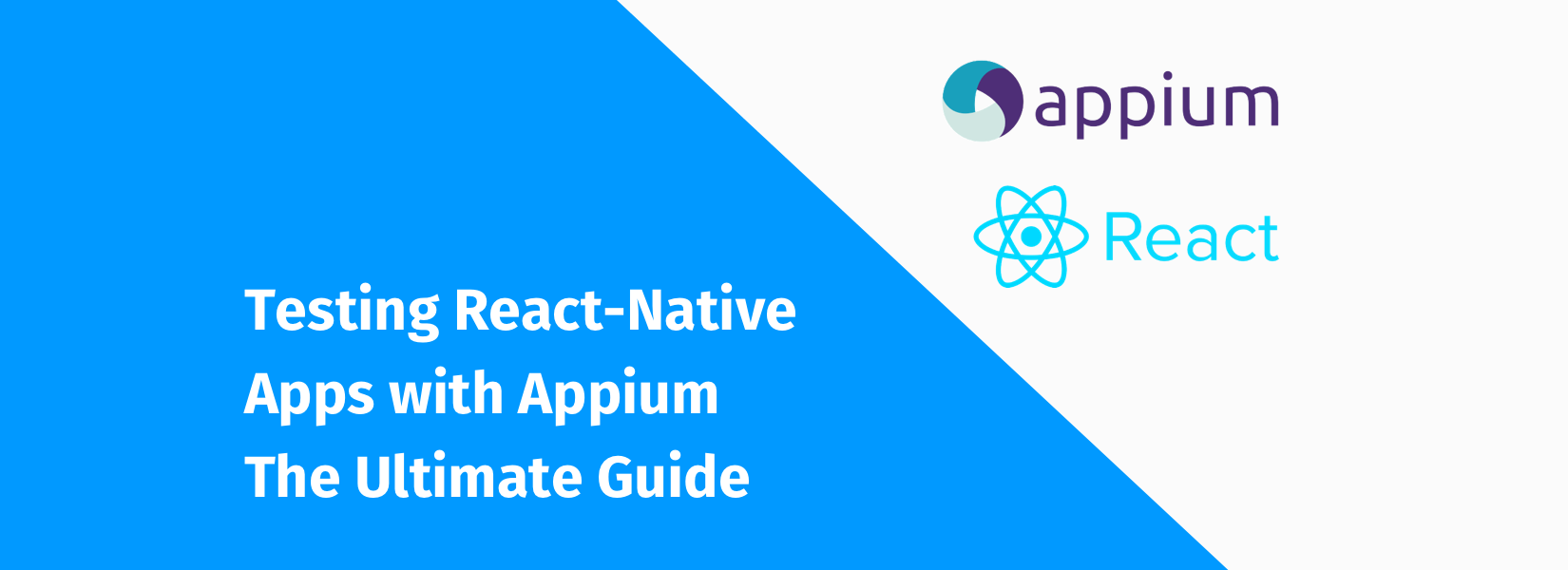 Testing React-Native Apps with Appium - The Ultimate Guide