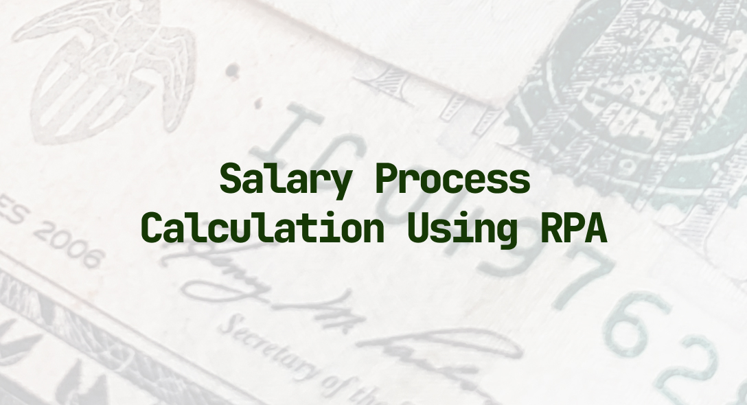 Salary Process Calculation Using RPA