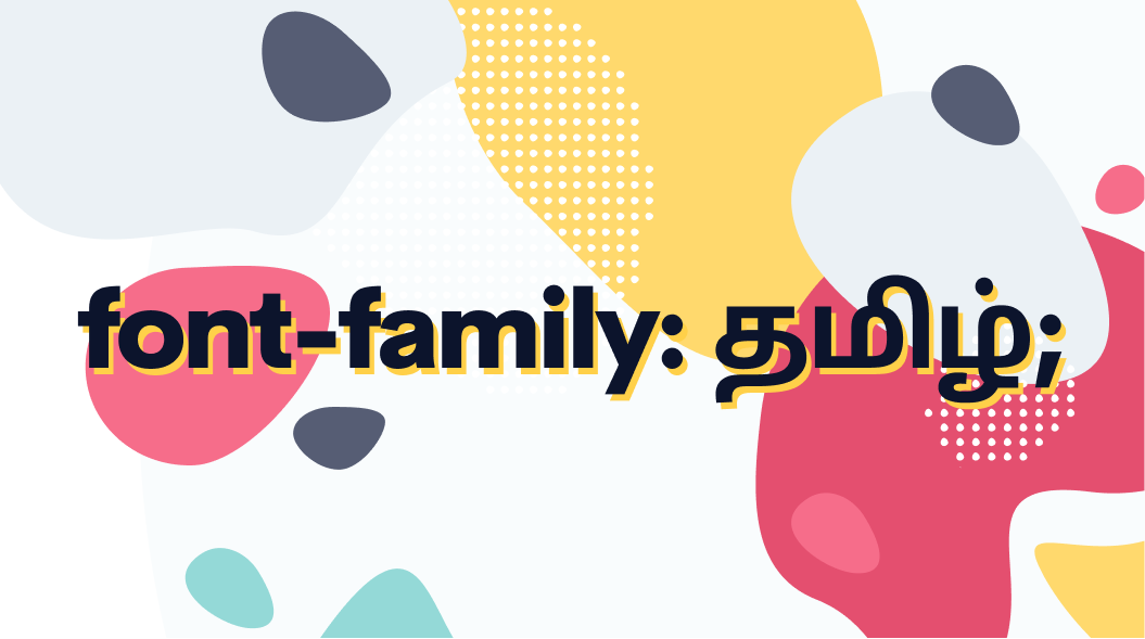 Tamil Web Fonts: Beginner's Guide to CSS Font Family Declarations in Tamil