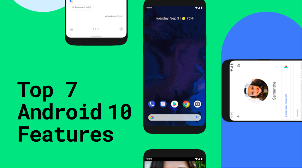The Top 7 Android 10 features
