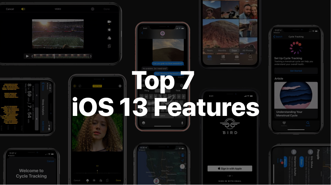 Top 7 iOS 13 features