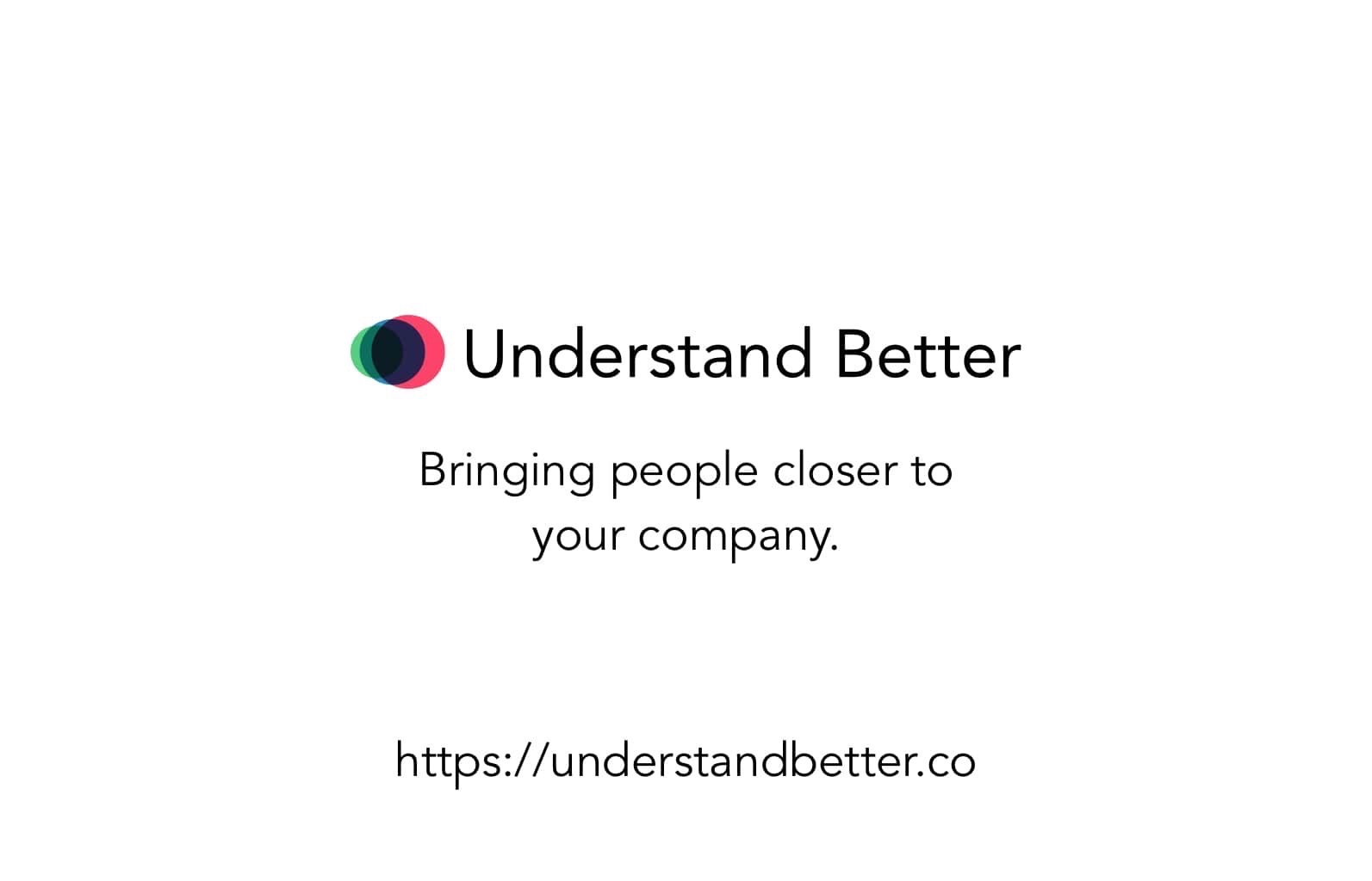 Introducing Understand Better!